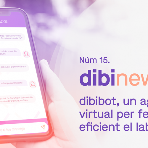 dibinews núm. 15 · dibibot, un agent virtual per fer més eficient el laboratori